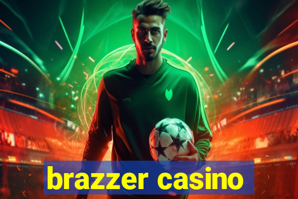 brazzer casino